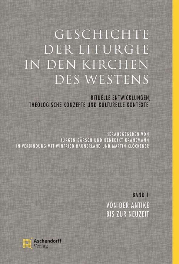 Cover: 9783402131862 | Geschichte der Liturgie in den Kirchen des Westens | Bärsch (u. a.)