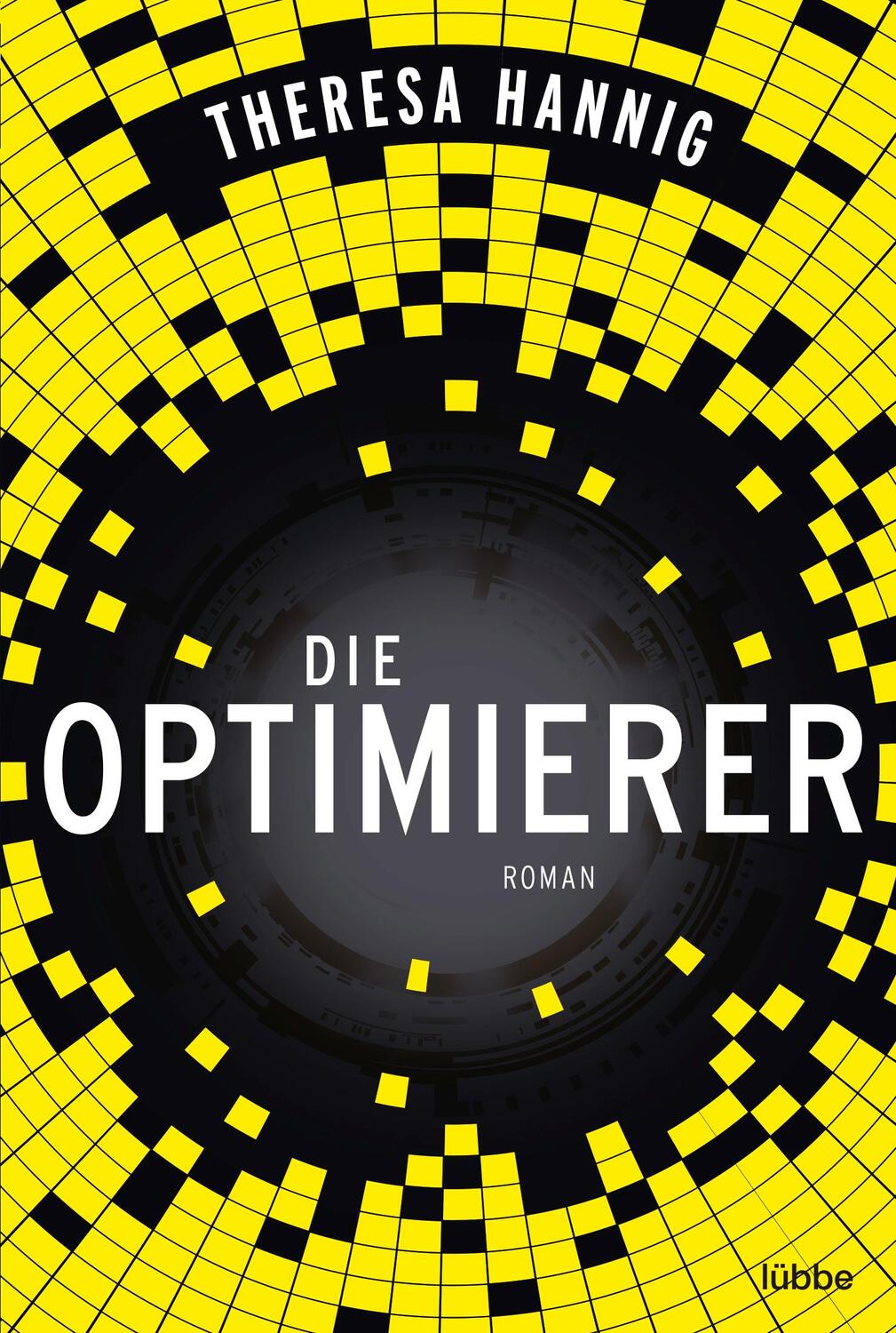 Cover: 9783404208876 | Die Optimierer | Theresa Hannig | Taschenbuch | 304 S. | Deutsch