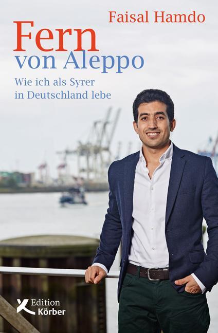 Cover: 9783896842619 | Fern von Aleppo | Wie ich als Syrer in Deutschland lebe | Faisal Hamdo