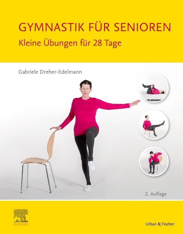 Cover: 9783437452451 | Gymnastik für Senioren | Kleine Übungen für 28 Tage | Dreher-Edelmann
