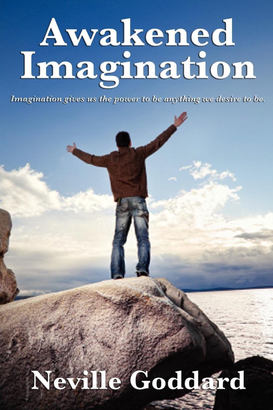 Cover: 9781617202698 | Awakened Imagination | Neville Goddard (u. a.) | Taschenbuch | 2011