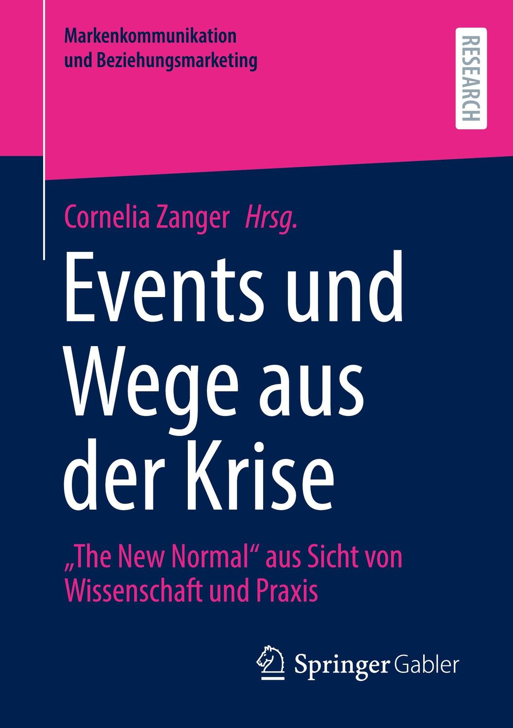 Cover: 9783658351649 | Events und Wege aus der Krise | Cornelia Zanger | Taschenbuch | X
