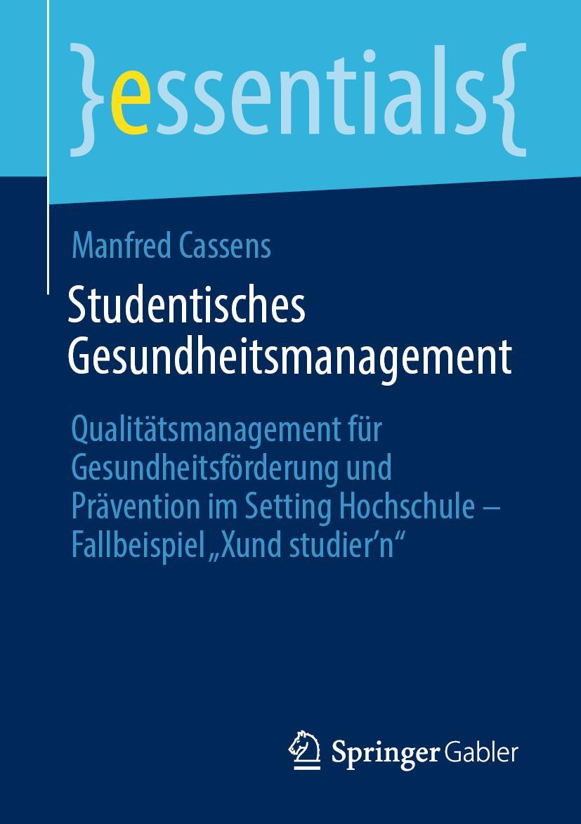 Cover: 9783658422752 | Studentisches Gesundheitsmanagement | Manfred Cassens | Taschenbuch