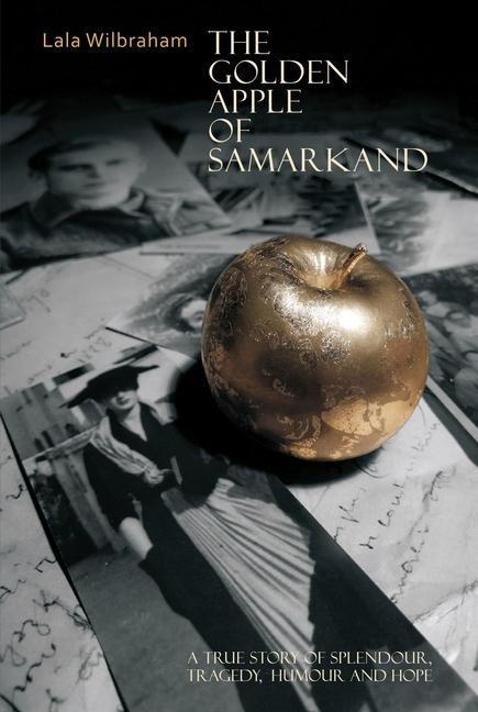 Cover: 9781913491802 | The Golden Apple of Samarkand | Lala Wilbraham | Buch | Gebunden