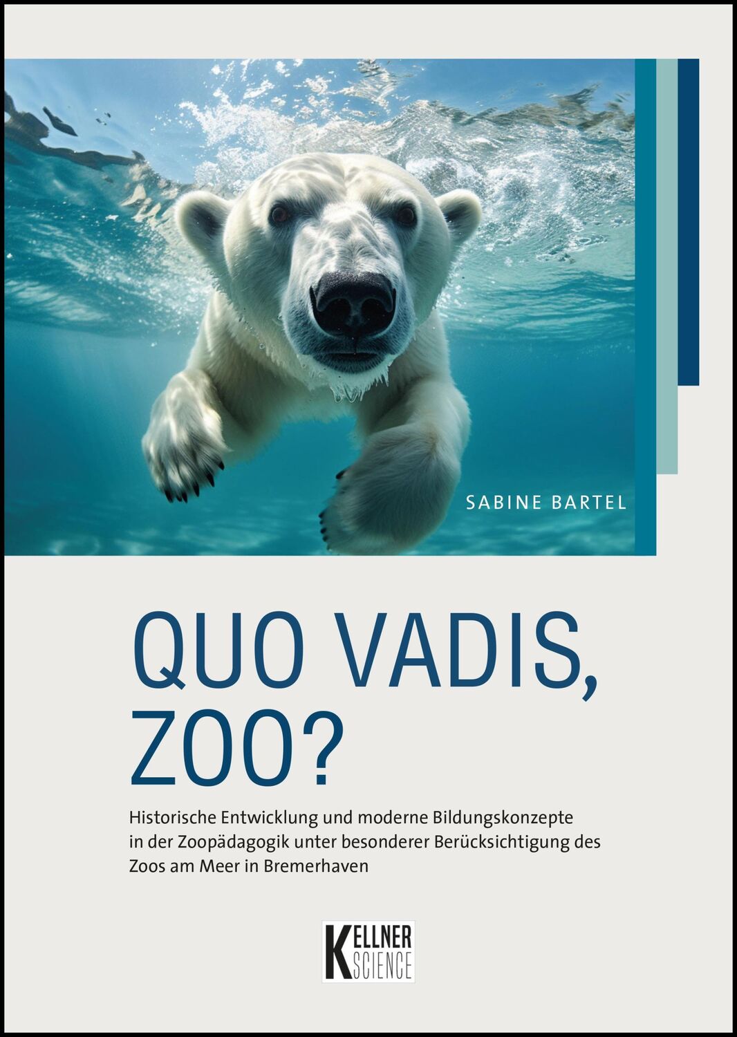 Cover: 9783956514418 | Quo vadis, Zoo? | Sabine Bartel | Taschenbuch | 756 S. | Deutsch