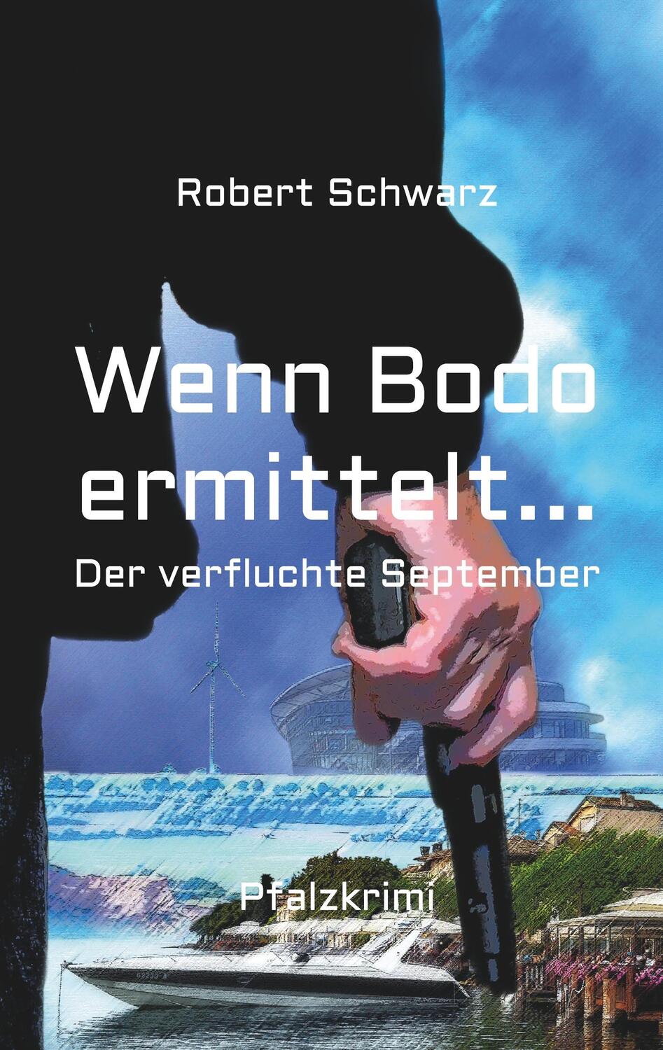 Cover: 9783748230779 | Wenn Bodo ermittelt... | Der verfluchte September | Robert Schwarz