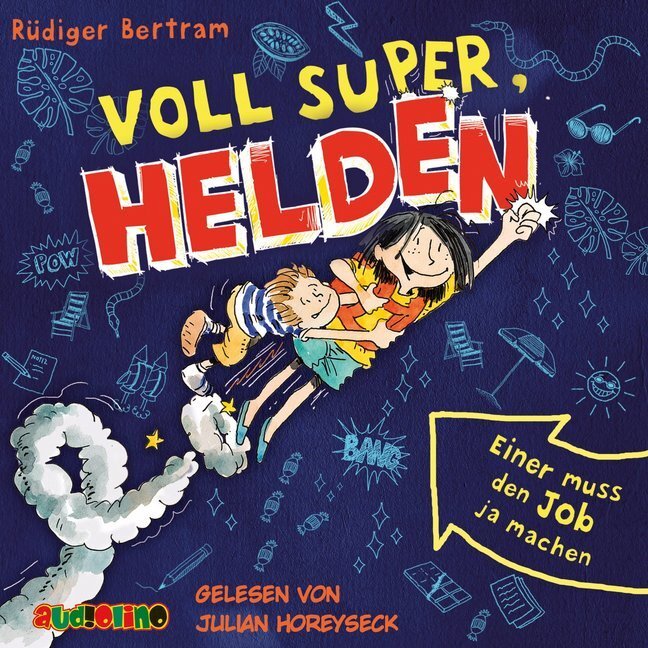 Cover: 9783867373265 | Voll super, Helden - Einer muss den Job ja machen | Rüdiger Bertram