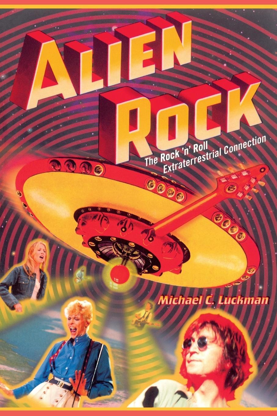 Cover: 9780743466738 | ALIEN ROCK | THE ROCK N ROLL | Luckman | Taschenbuch | Paperback