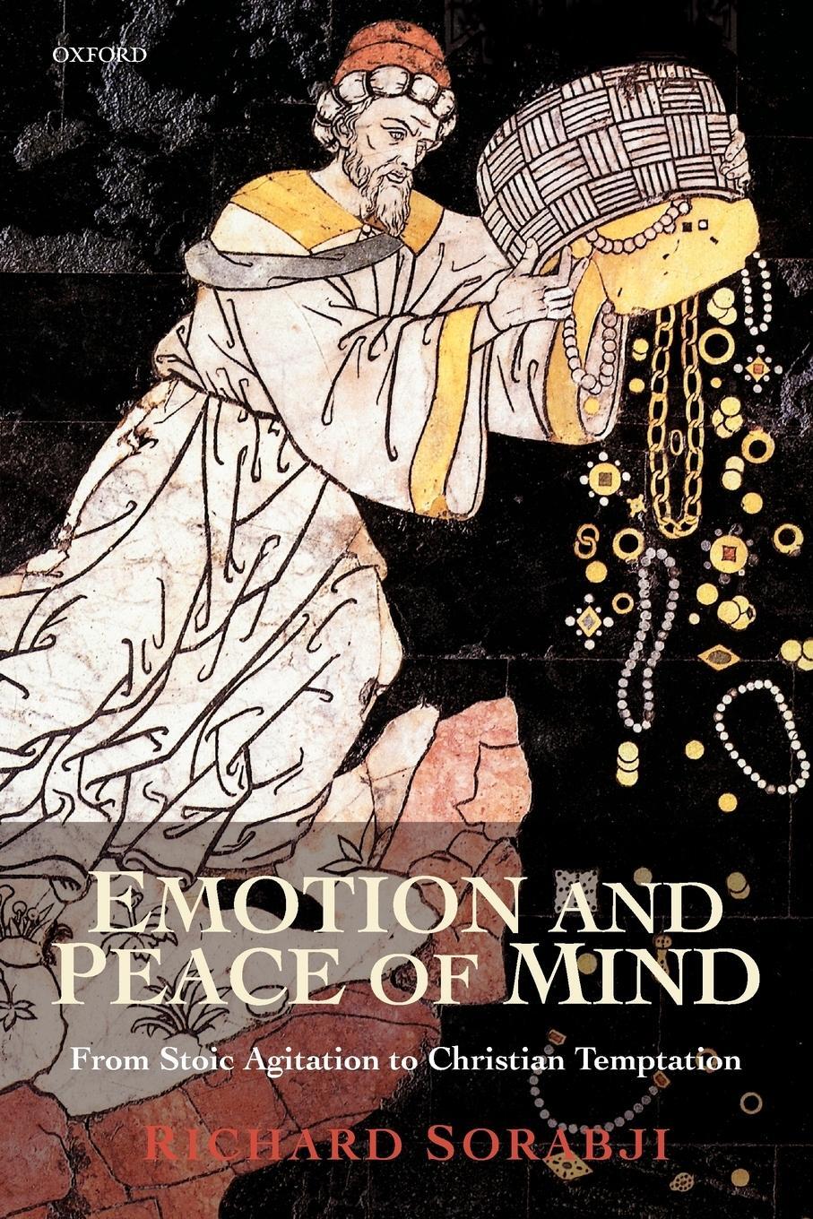 Cover: 9780199256600 | Emotion and Peace of Mind | Richard Sorabji | Taschenbuch | Paperback