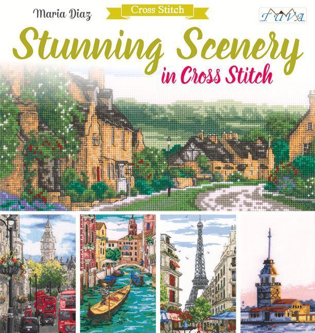 Cover: 9786059192125 | Stunning Scenery in Cross Stitch | Maria Diaz | Taschenbuch | Englisch