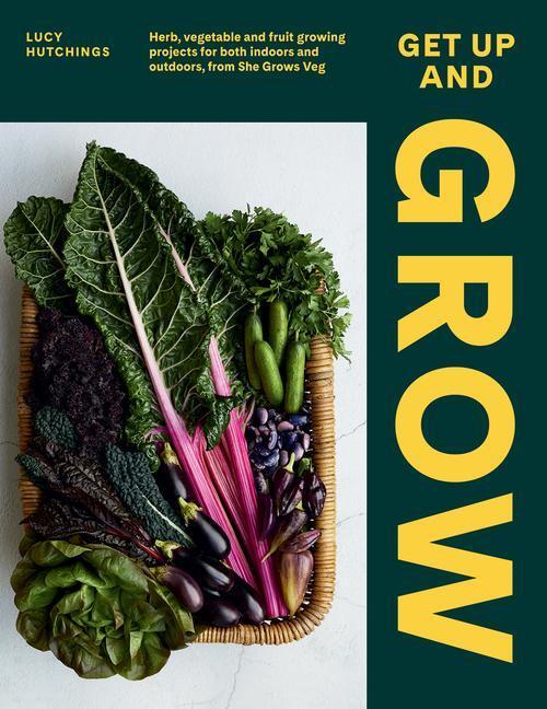 Cover: 9781784883928 | Get Up and Grow | Lucy Hutchings | Buch | Englisch | 2021