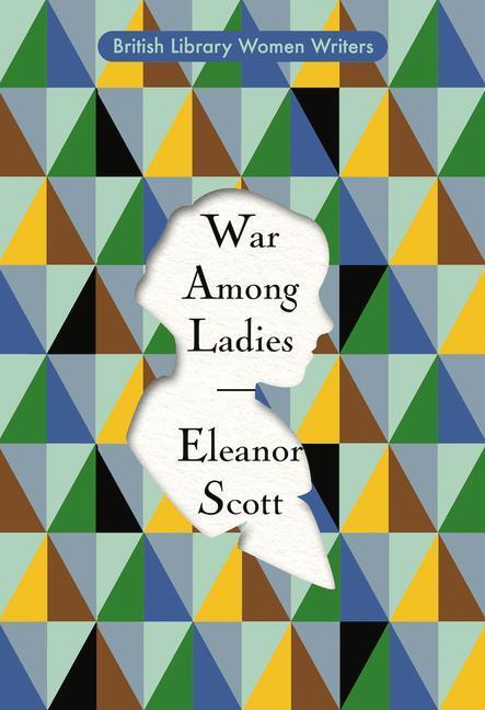 Cover: 9780712354622 | War Among Ladies | Eleanor Scott | Taschenbuch | XII | Englisch | 2022