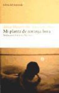 Cover: 9788492663439 | Mi planta de naranja lima | José Mauro de Vasconcelos | Taschenbuch