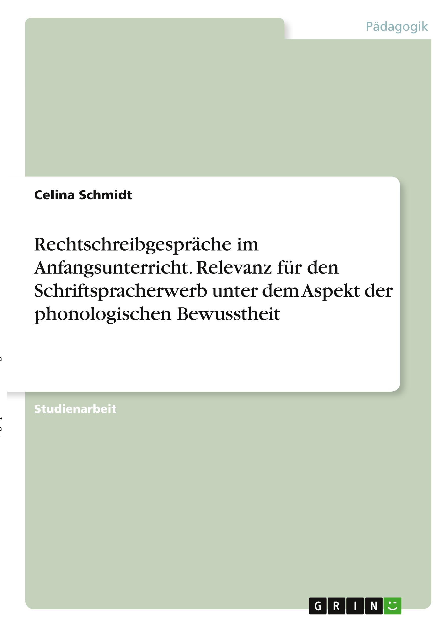 Cover: 9783346351432 | Rechtschreibgespräche im Anfangsunterricht. Relevanz für den...