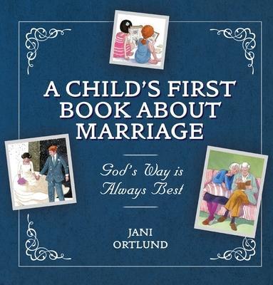 Cover: 9781527100305 | A Child's First Book About Marriage | God's Way is Always Best | Buch