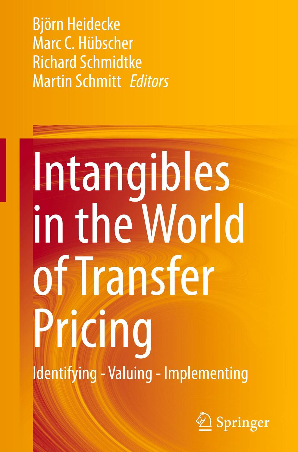 Cover: 9783319733319 | Intangibles in the World of Transfer Pricing | Björn Heidecke (u. a.)