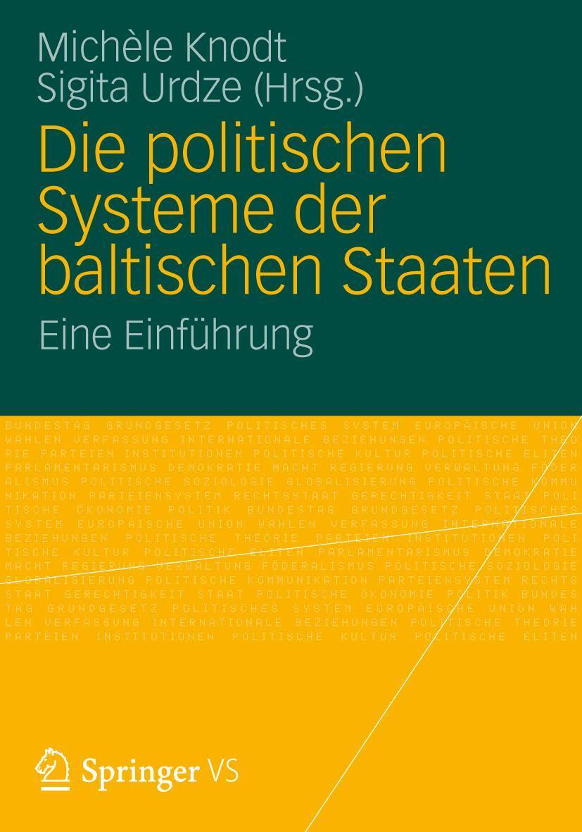 Cover: 9783531195551 | Die politischen Systeme der baltischen Staaten | Eine Einführung | VI