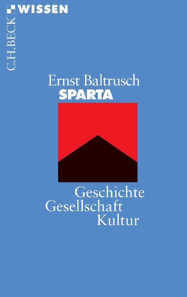Cover: 9783406418839 | Sparta | Geschichte, Gesellschaft, Kultur | Ernst Baltrusch | Buch