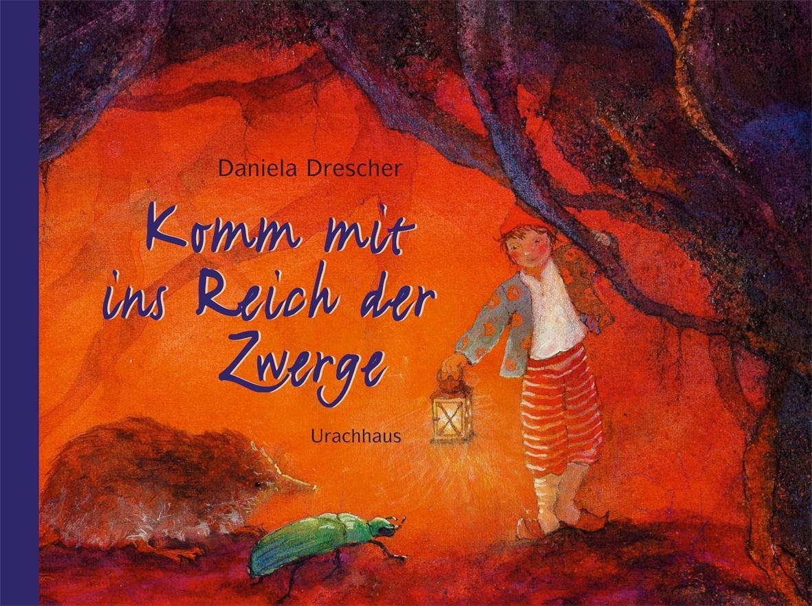 Cover: 9783825174828 | Komm mit ins Reich der Zwerge | Daniela Drescher | Buch | Deutsch