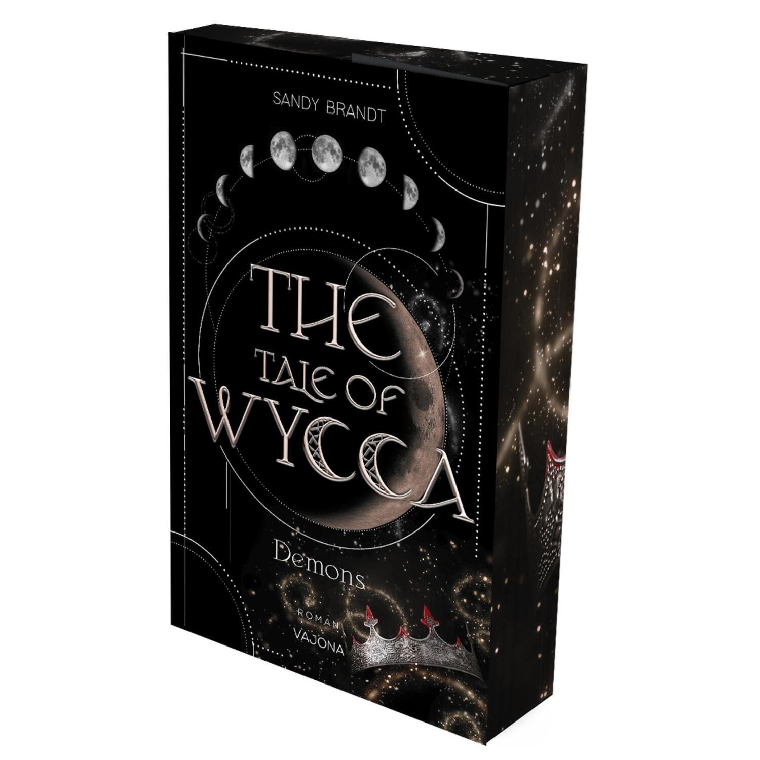 Cover: 9783987183386 | THE TALE OF WYCCA: Demons (WYCCA-Reihe 1) | Sandy Brandt | Taschenbuch