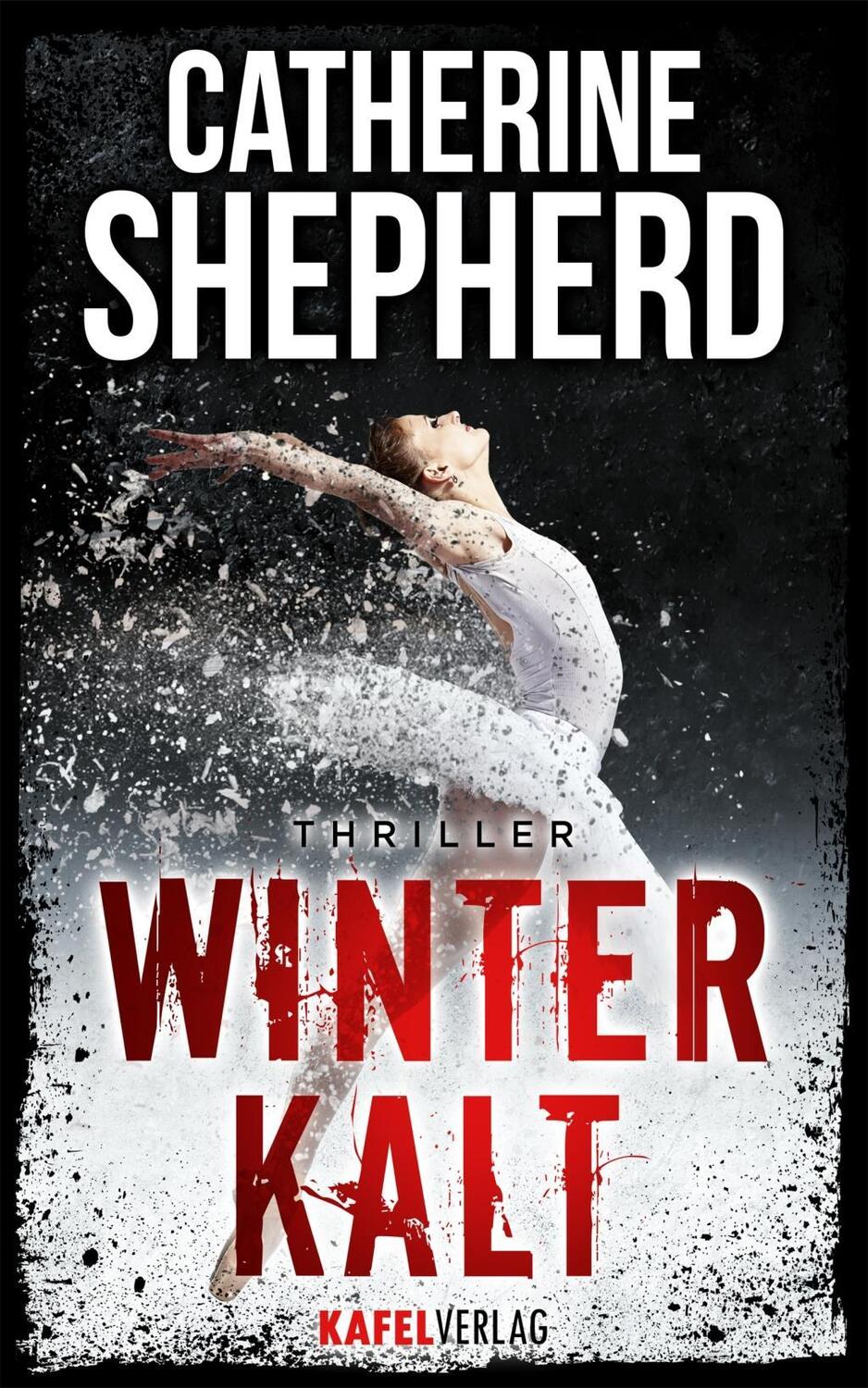 Cover: 9783944676210 | Winterkalt: Thriller | Catherine Shepherd | Taschenbuch | Deutsch