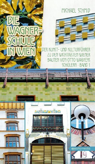 Cover: 9783903113671 | Die Wagnerschule in Wien. Bd.1 | Michael Schmid | Buch | 2019