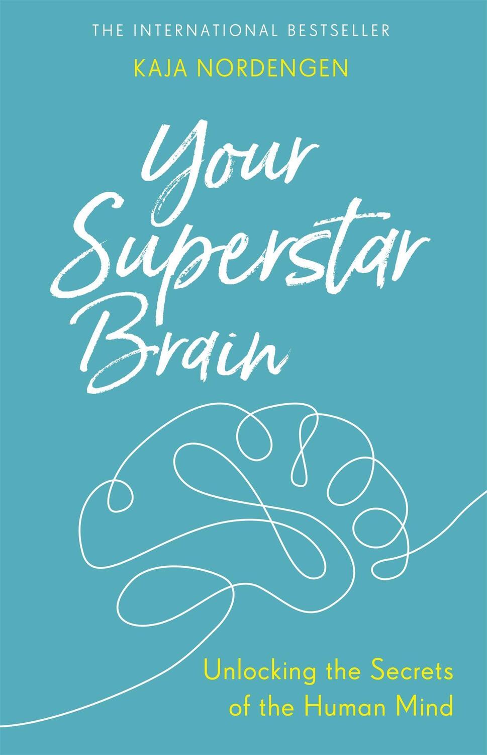 Cover: 9780349417226 | Your Superstar Brain | Unlocking the Secrets of the Human Mind | Buch