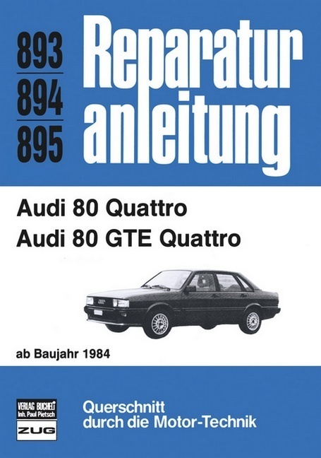 Cover: 9783716817322 | Audi 80 Quattro (ab 1984) | Buch | 179 S. | Deutsch | 2012 | bucheli