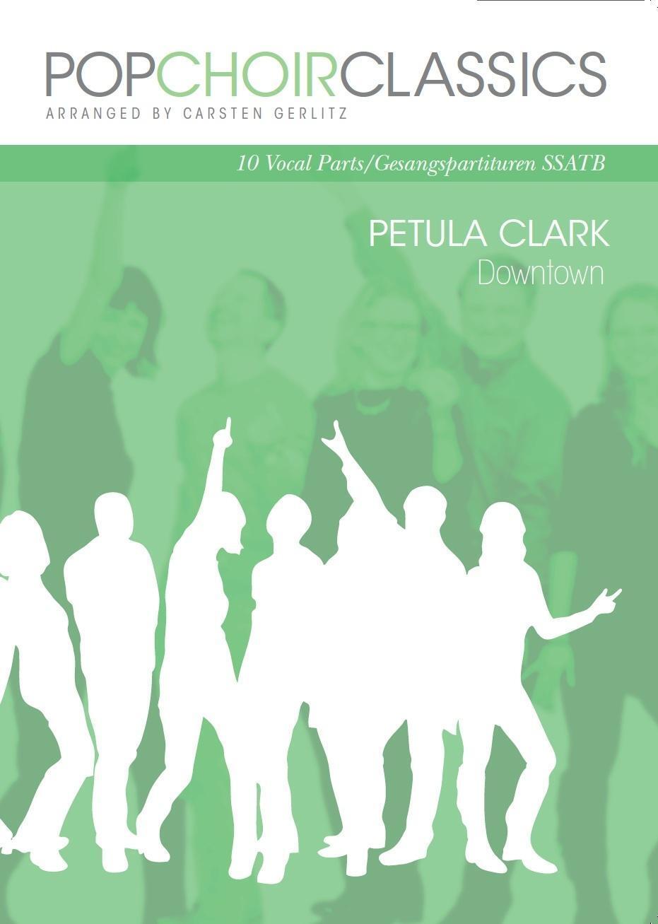 Cover: 9783865438980 | Petula Clark - Downtown | POPCHOIRCLASSICS | Petula Clark | Buch