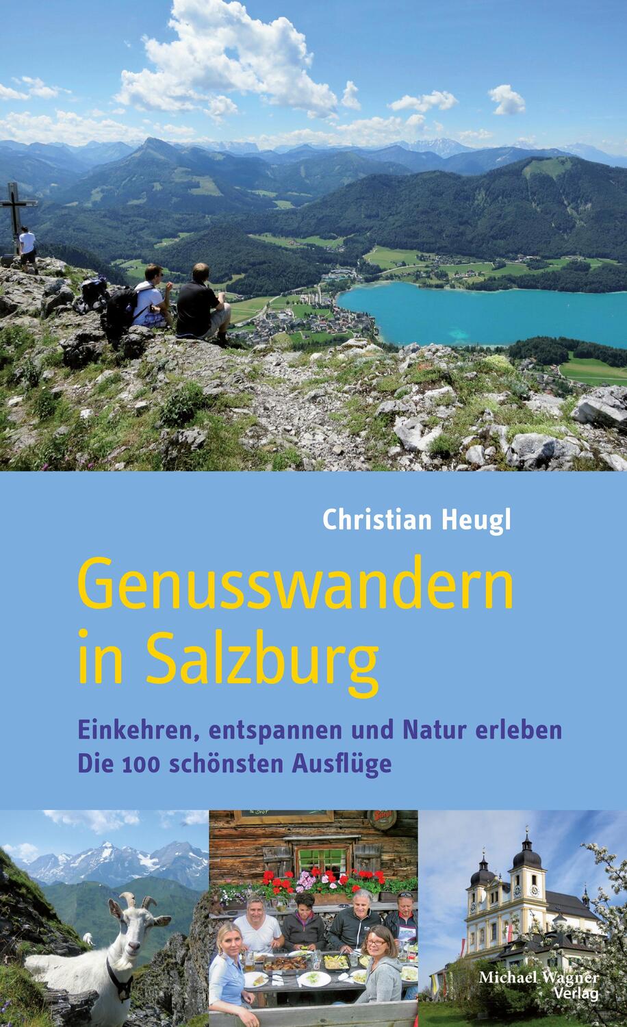 Cover: 9783710767180 | Genusswandern in Salzburg | Christian Heugl | Taschenbuch | Deutsch