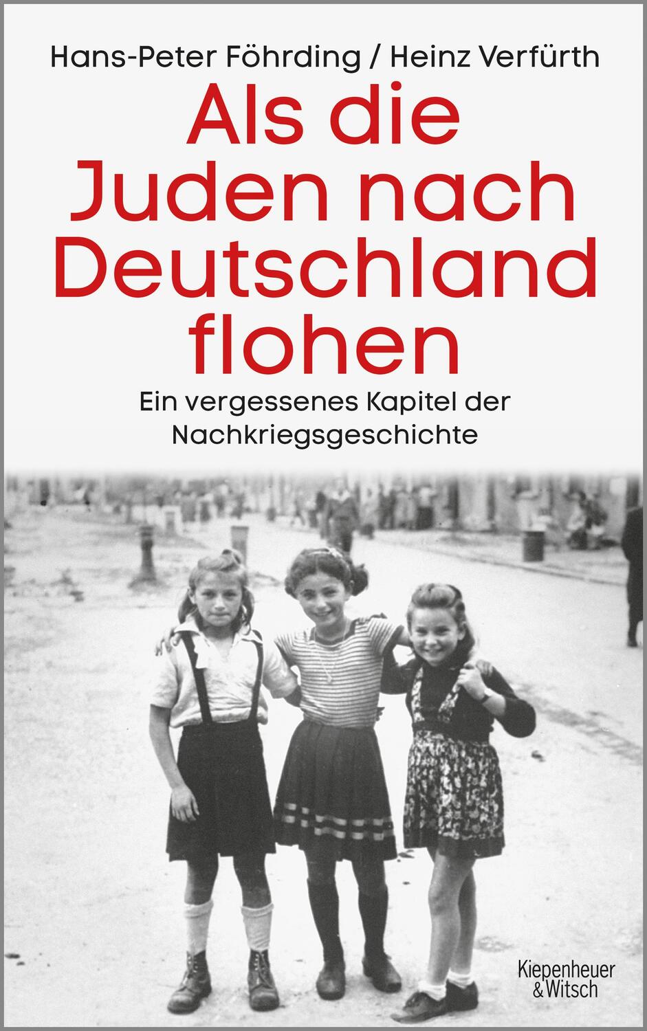 Cover: 9783462048667 | Als die Juden nach Deutschland flohen | Hans-Peter Föhrding (u. a.)