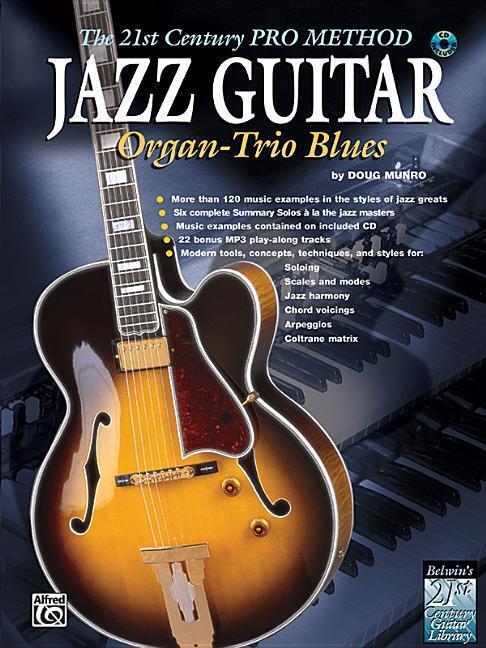 Cover: 9780757937279 | The 21st Century Pro Method: Jazz Guitar -- Organ-Trio Blues,...