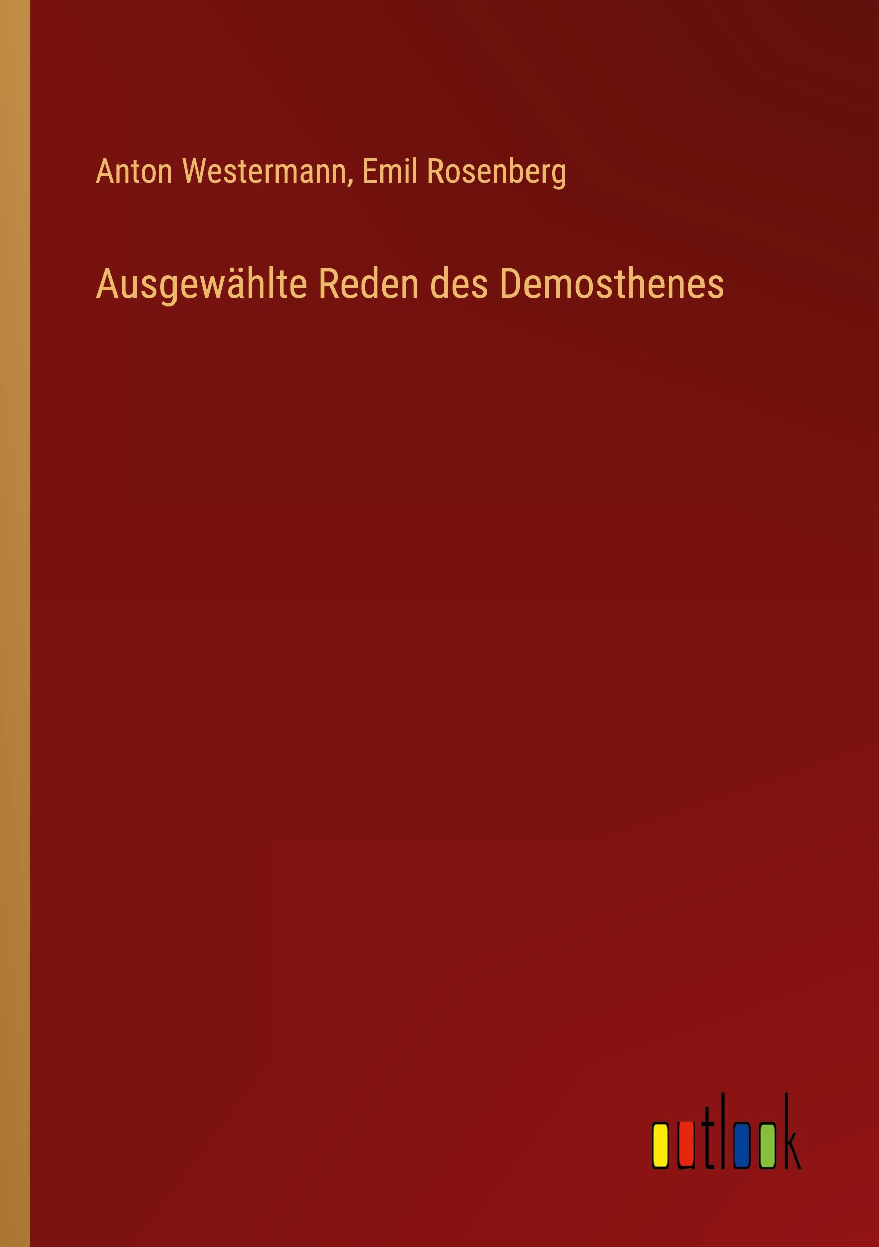 Cover: 9783368238940 | Ausgewählte Reden des Demosthenes | Anton Westermann (u. a.) | Buch