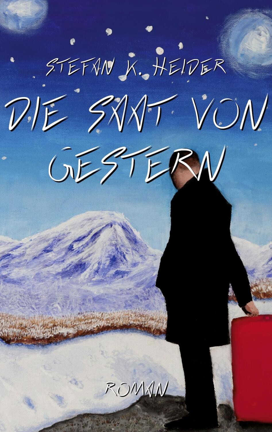 Cover: 9783756886715 | Die Saat von gestern | Stefan K. Heider | Taschenbuch | Lässe Ferl