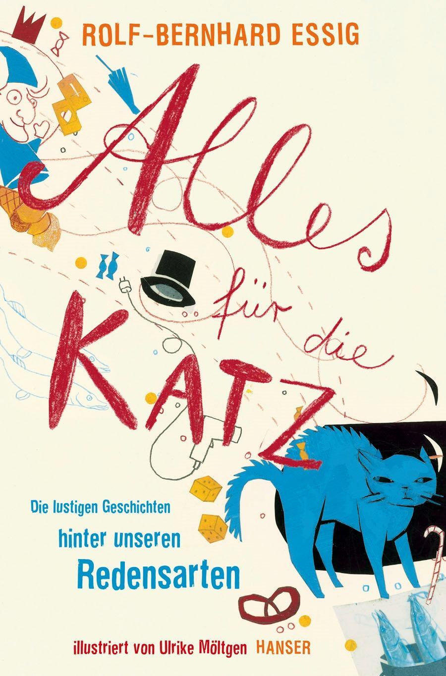 Cover: 9783446237858 | Alles für die Katz | Rolf-Bernhard Essig | Buch | 172 S. | Deutsch