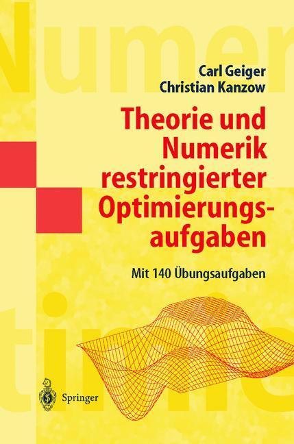 Cover: 9783540427902 | Theorie und Numerik restringierter Optimierungsaufgaben | Taschenbuch