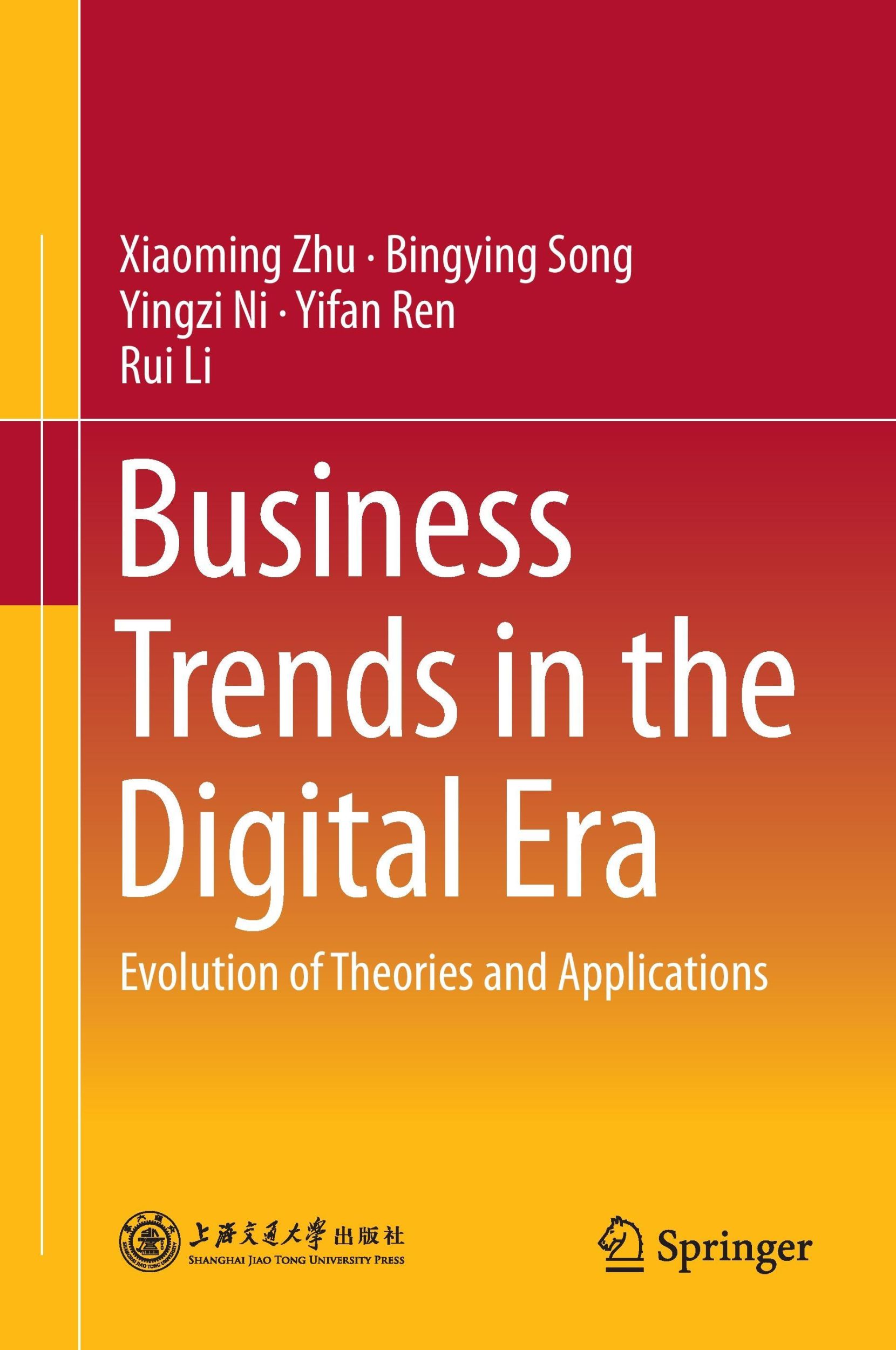 Cover: 9789811010781 | Business Trends in the Digital Era | Xiaoming Zhu (u. a.) | Buch