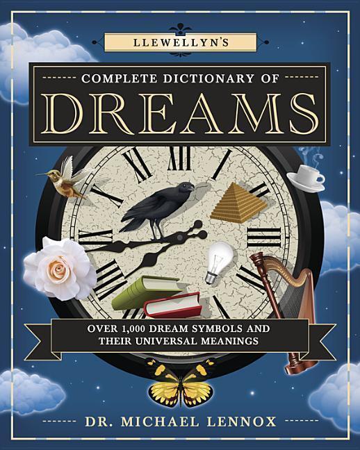 Cover: 9780738741468 | Llewellyn's Complete Dictionary of Dreams | Michael Lennox | Buch