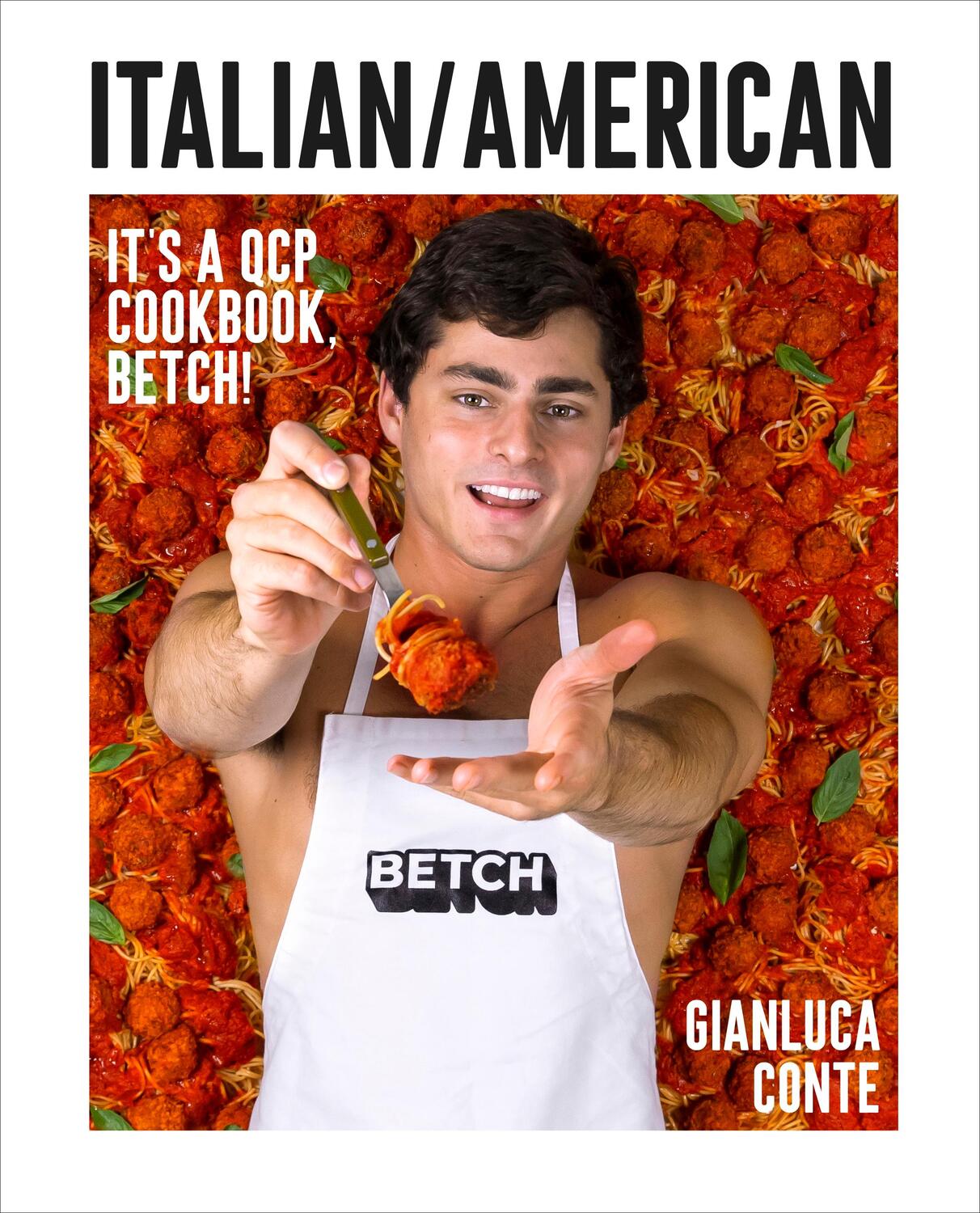 Cover: 9780744088397 | Italian/American | It's a QCP cookbook, betch! | Gianluca Conte | Buch