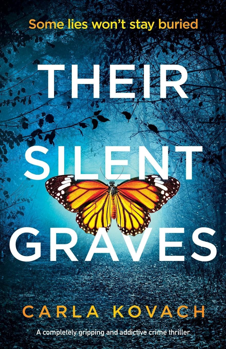 Cover: 9781838888664 | Their Silent Graves | Carla Kovach | Taschenbuch | Paperback | 2020