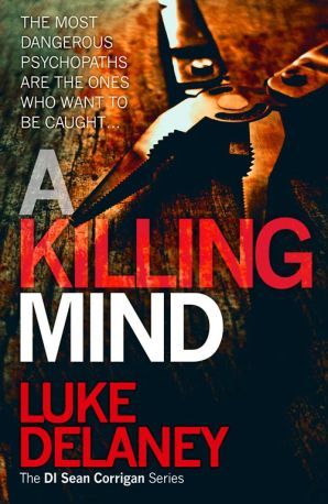 Cover: 9780007585762 | A Killing Mind | Luke Delaney | Buch | Englisch | 2018 | HarperCollins