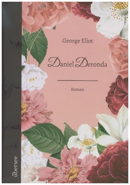 Cover: 9783949292064 | Daniel Deronda | George Eliot | Taschenbuch | Deutsch | Überseeverlag
