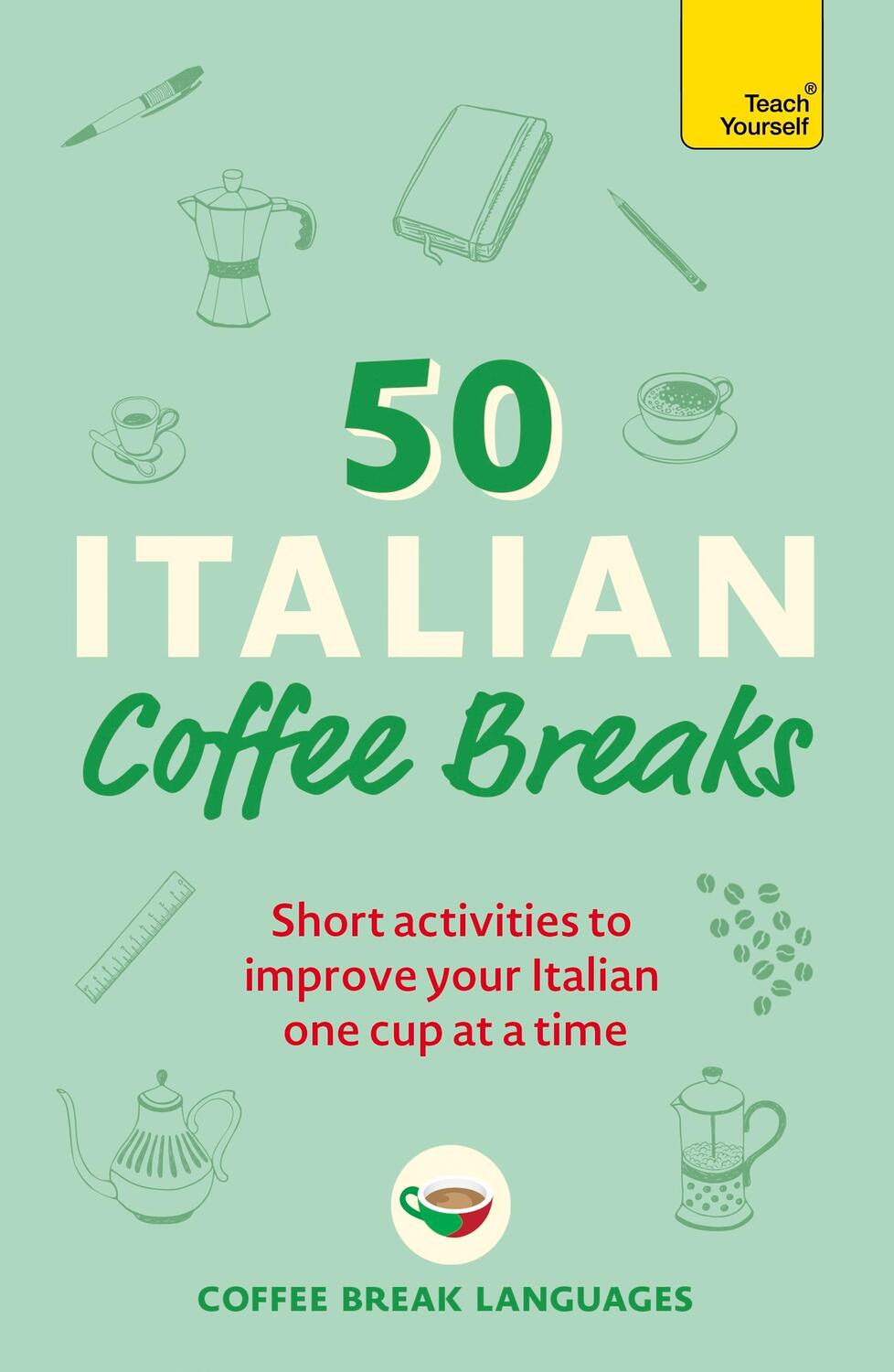 Cover: 9781399802390 | 50 Italian Coffee Breaks | Taschenbuch | 50 Coffee Breaks Series