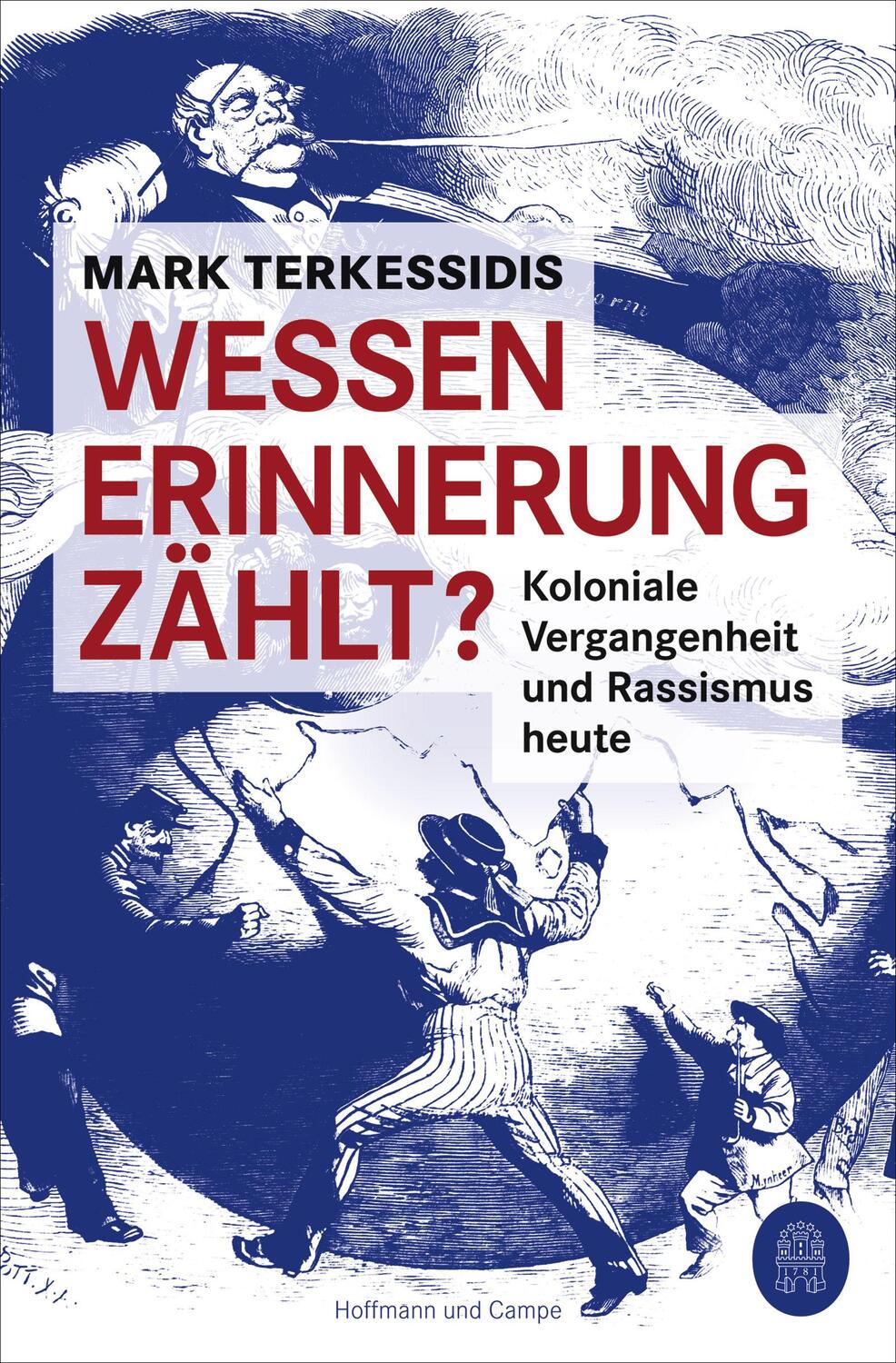 Cover: 9783455010732 | Wessen Erinnerung zählt? | Koloniale Vergangenheit und Rassismus heute