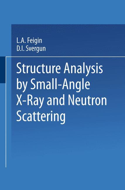 Cover: 9781475766264 | Structure Analysis by Small-Angle X-Ray and Neutron Scattering | Buch