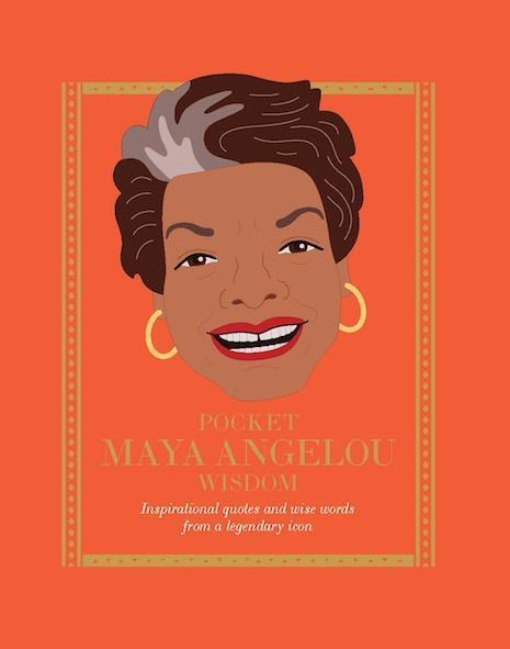 Cover: 9781784882464 | Pocket Maya Angelou Wisdom: Inspirational Quotes and Wise Words...