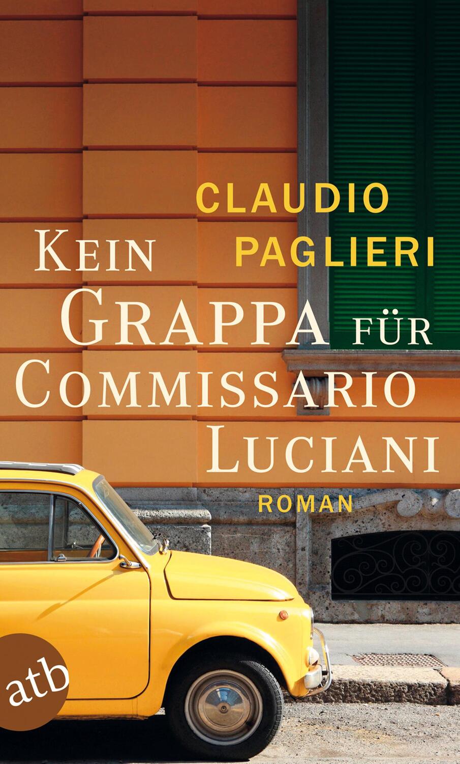 Cover: 9783746629025 | Kein Grappa für Commissario Luciani | Claudio Paglieri | Taschenbuch