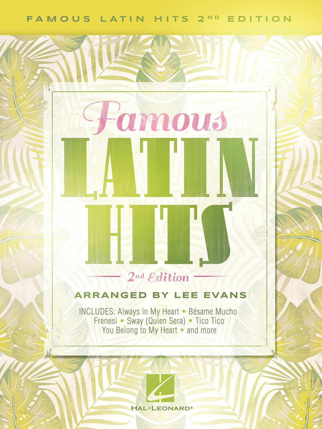 Cover: 888680903183 | Famous Latin Hits - 2nd Edition | Piano Solo Songbook | Buch | 2019
