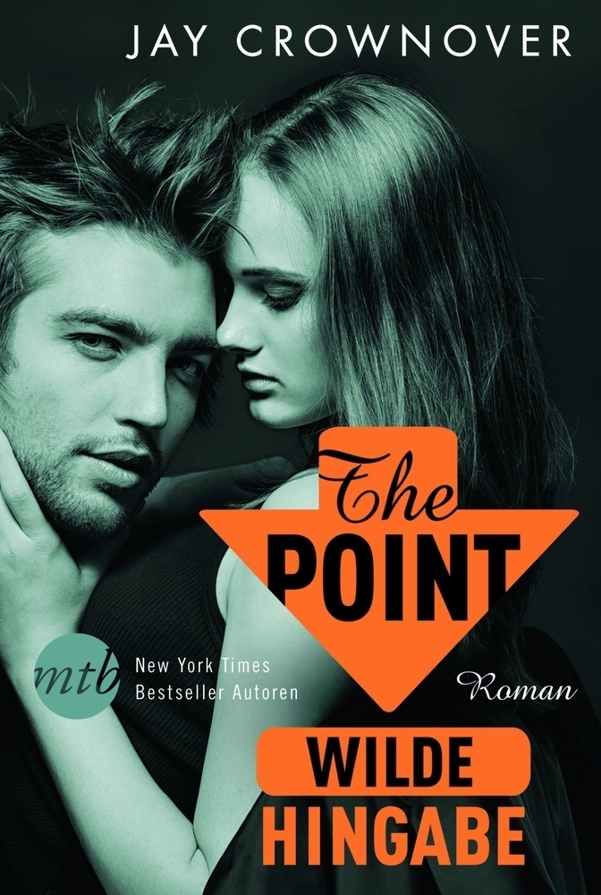 Cover: 9783956493041 | The Point - Wilde Hingabe | Roman | Jay Crownover | Taschenbuch | 2016
