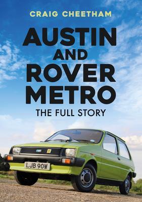 Cover: 9781398100930 | Austin and Rover Metro | The Full Story | Craig Cheetham | Taschenbuch